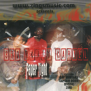 3rd World Cartel "Paper Tight"