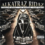 Alkatraz Ridaz (Taylor Boyz, Al Kapone & Sir Vince)