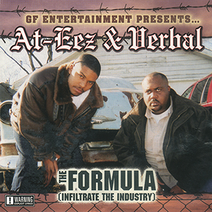 At-Eez & Verbal "The Formula (Infiltrate The Industry)"