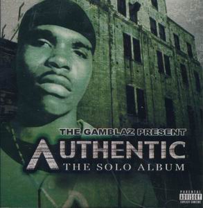 Gamblaz presents Authentic "The Solo Album"