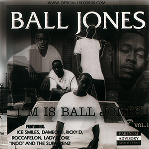 Ball Jones "I'm Is Ball Jones"