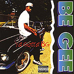 Be Gee "Ya Gotta BG" Reissue