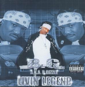 B.G. "Livin' Legend"