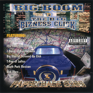 Big Boom & The Big Bizness Click "Paperchase 2000"