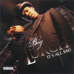 Big Lurch "It's All Bad"