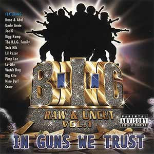 B.I.G. Records "Raw & Uncut Vol.1"