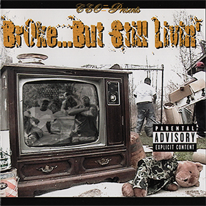 Big Fella & Te'Arthur "Broke� But Still Livin"