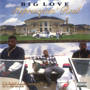 Big Love "Representin Real"