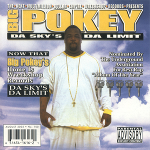 Big Pokey "Da Sky's Da Limit"
