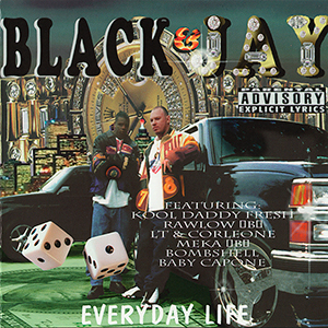 Black & Jay "Everyday Life"