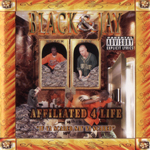 Black & Jay "Affiliated 4 Life"