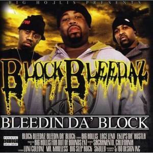 Block Bleedaz "Bleedin' Da Block"