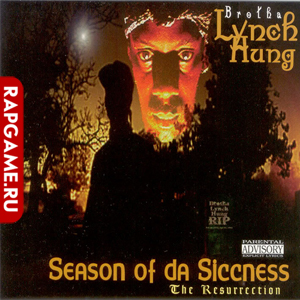 Brotha Lynch Hung "Season Of Da Siccness"