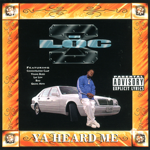 C-Loc "Ya Heard Me"