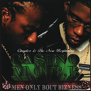Ca$ino M.O.B.B. "Chapter 1: The New Beginning"