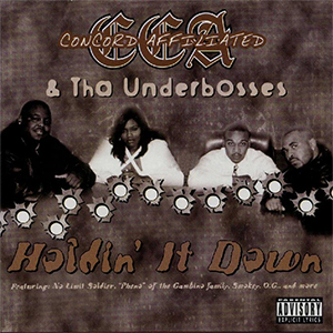 CCA & Underbosses "Holdin It Down"