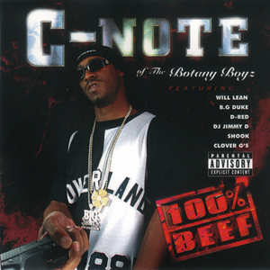 C-Note "100% Beef"