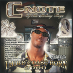 C-Note "Third Coast Born 2000"