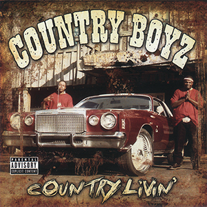 Country Boyz "Country Livin'"