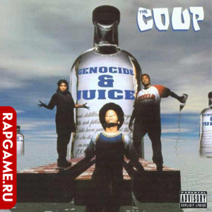 The Coup "Genocide & Juice"