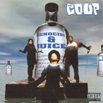 The Coup "Genocide & Juice"