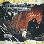 Criminal Manne "Got Work"