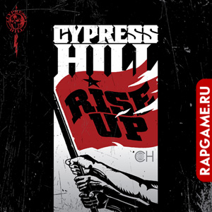 Cypress Hill "Rise Up"