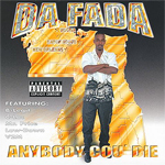Da Fada "Anybody Cou' Die"