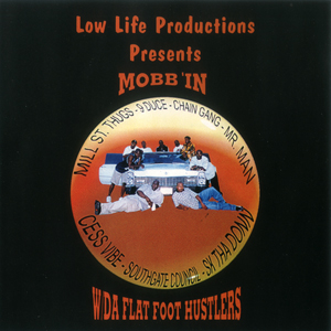 Da Flat Foot Hustlers "Mobb'in W/ Da Flat Foot Hustlers"