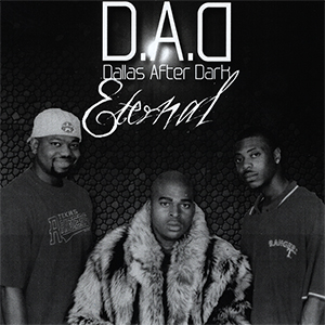 Dallas After Dark "Eternal"