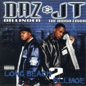 Daz Dillinger & JT The Bigga Figga "Long Beach 2 Fillmoe"