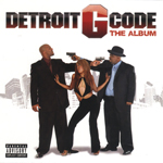 Detroit G Code "The Album"