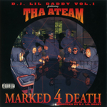 DJ Lil Daddy & Ateam "Marked 4 Death"
