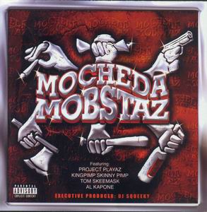DJ Squeeky presents "Mo Cheda Mobstaz"