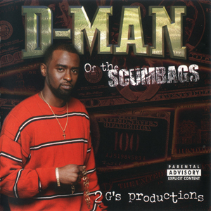 D-Man "2 G's Productions Presents D-Man"