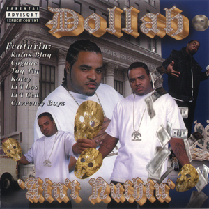 Dollah "Ain't Nuthin" 
