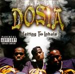 Dosia "Waiting To Inhale"