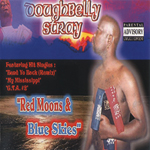 Doughbelly Stray "Red Moons & Blue Skies"