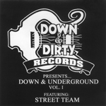 Down & Dirty Records "Down & Underground Vol. 1"