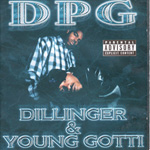 D.P.G. "Dillinger & Young Gotti"