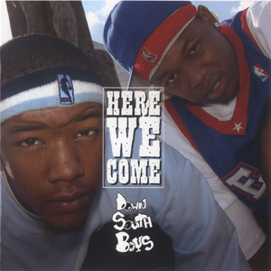 Down South Boys "Here We Come"