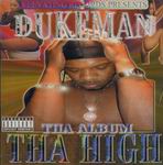 Dukeman "Tha Album Tha High"