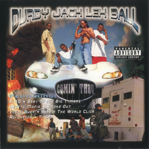 Durdy Jack Lex Ball "Comin' Thru"