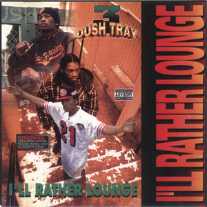 Dush Tray "I'll Rather Lounge" Re-Press