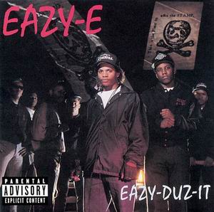 Eazy-E "Eazy-Duz-It"