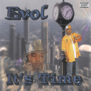 Evol "It's Time"