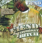 Fiend "4 Da Money B*tch"