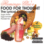 Flamingo Glac'e "Food For Thought"