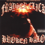 Frayser Click "Broken Halo"