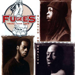 The Fugees "Blunted on Reality"